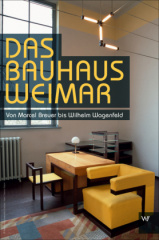 Das Bauhaus in Weimar