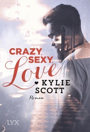 Crazy Sexy Love