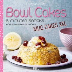 Bowl Cakes - Mug Cakes XXL