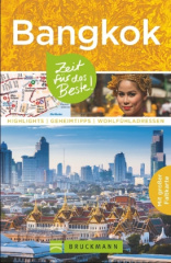 Bangkok, Zeit für das Beste