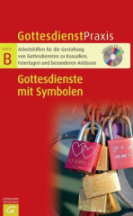 Gottesdienste mit Symbolen, m. CD-ROM