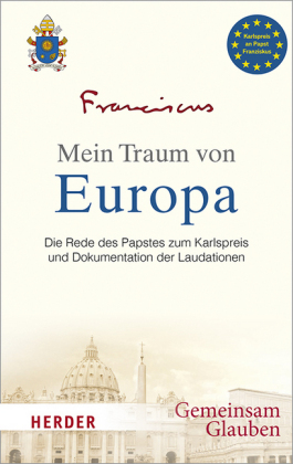 Mein Traum von Europa