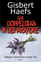 Das Doppelgrab in der Provence