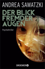 Der Blick fremder Augen