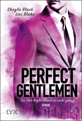 Perfect Gentlemen - Ein One-Night-Stand ist nicht genug