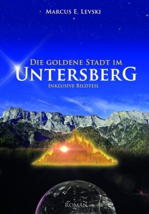 Die Goldene Stadt im Untersberg