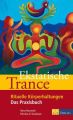 Ekstatische Trance, m. Audio-CD