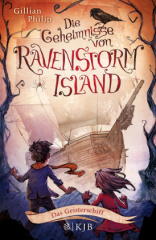 Die Geheimnisse von Ravenstorm Island - Das Geisterschiff