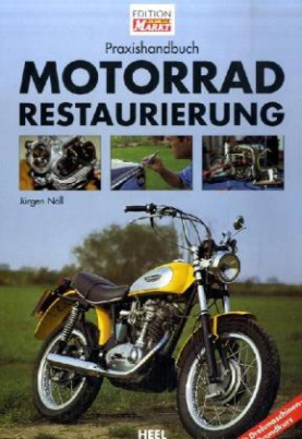 Praxishandbuch Motorradrestaurierung