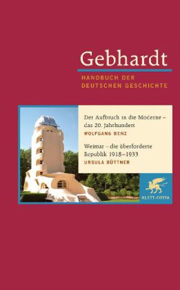 Der Aufbruch in die Moderne - das 20. Jahrhundert. Weimar - die überforderte Republik 1918-1933