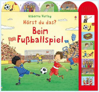 Hörst du das? Beim Fußballspiel, m. Soundeffekten