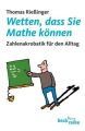 Wetten, dass Sie Mathe können