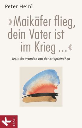 Maikäfer flieg, dein Vater ist im Krieg . . .