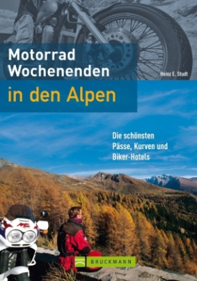 Motorrad-Wochenenden in den Alpen