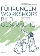 Führungen, Workshops, Bildgespräche