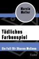 Tödliches Farbenspiel