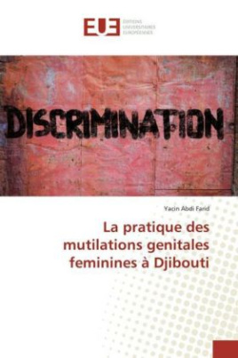 La pratique des mutilations genitales feminines à Djibouti