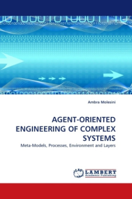AGENT-ORIENTED ENGINEERING OF COMPLEX SYSTEMS