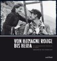 Von Humagne Rouge bis Heida