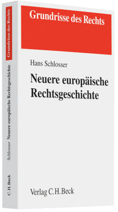 Neuere europäische Rechtsgeschichte