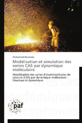 Modélisation et simulation des verres CAS par dynamique moléculaire
