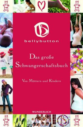 bellybutton - Das große Schwangerschaftsbuch