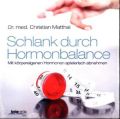 Schlank durch Hormonbalance