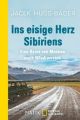 Ins eisige Herz Sibiriens