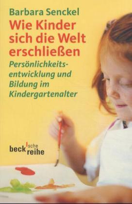 Wie Kinder sich die Welt erschließen