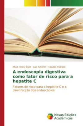 A endoscopia digestiva como fator de risco para a hepatite C