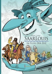 Saarlouis - Im Fluss der Zeit