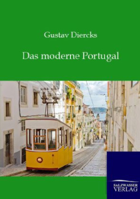 Das moderne Portugal