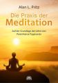 Die Praxis der Meditation