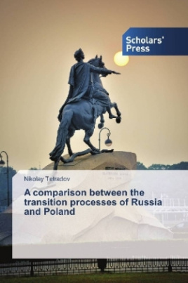 A comparison between the transition processes of Russia and Poland