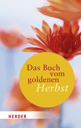 Das Buch vom goldenen Herbst