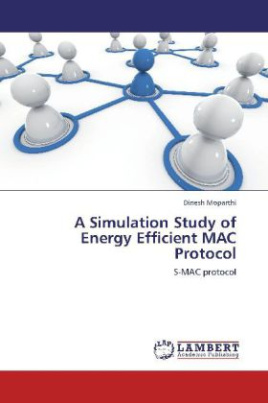 A Simulation Study of Energy Efficient MAC Protocol