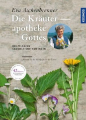 Die Kräuterapotheke Gottes. Bd.1