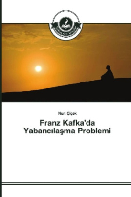 Franz Kafka'da Yabanc_lasma Problemi