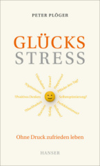 Glücksstress