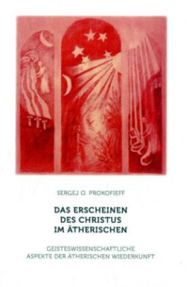 Das Erscheinen des Christus im Ätherischen