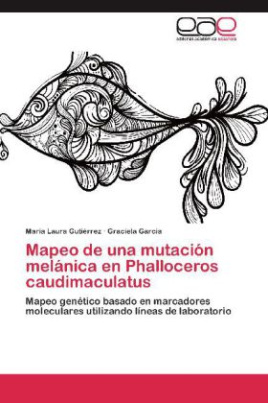 Mapeo de una mutación melánica en Phalloceros caudimaculatus