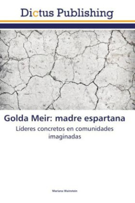 Golda Meir: madre espartana
