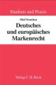 Deutsches und europäisches Markenrecht