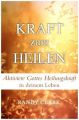 Kraft zum Heilen