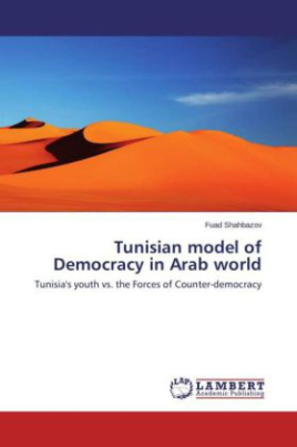 Tunisian model of Democracy in Arab world
