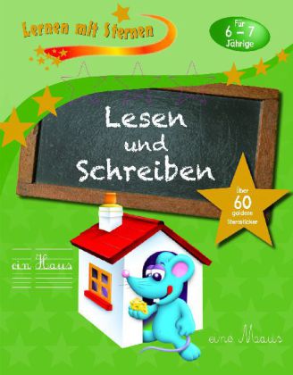 Lernen mit Sternen - Lesen und Schreiben für 6-7 Jährige