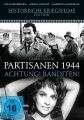 Partisanen 1944 – Achtung! Banditen!