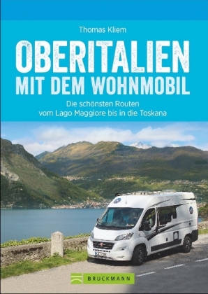 Oberitalien mit dem Wohnmobil