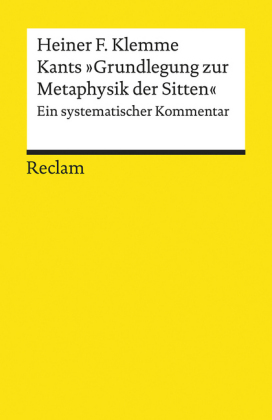 Kants "Grundlegung zur Metaphysik der Sitten"