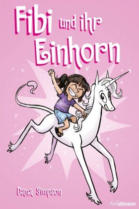 Fibi und ihr Einhorn. Bd.1